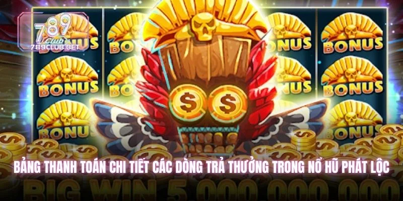 Bảng thanh toán chi tiết các dòng trả thưởng