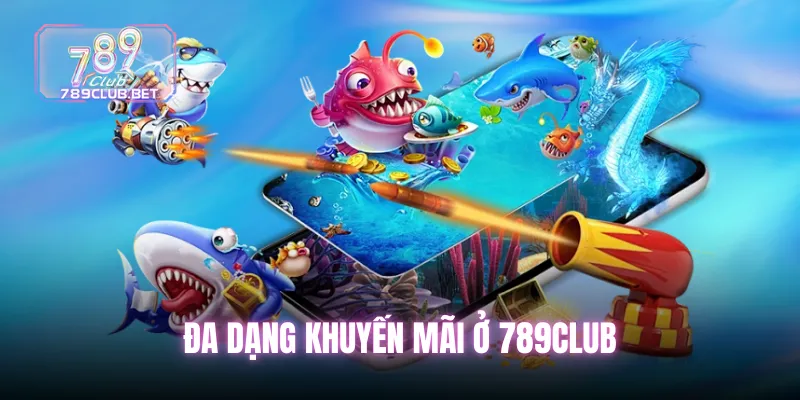 Đa dạng khuyến mãi ở 789club