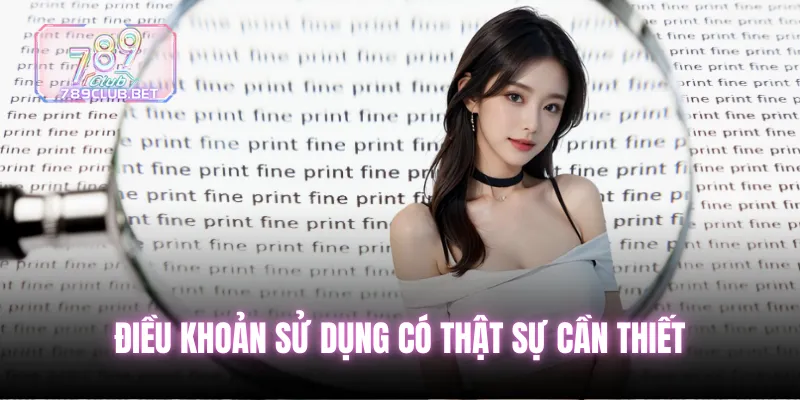 Điều khoản sử dụng có thật sự cần thiết