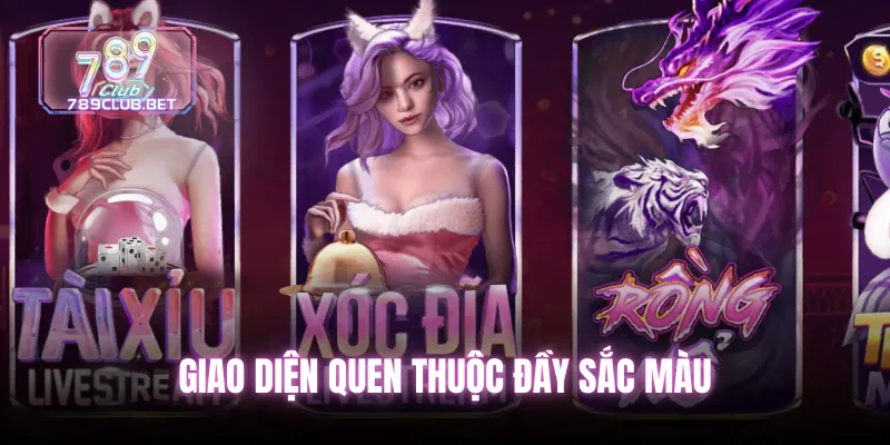Giao diện quen thuộc đầy sắc màu