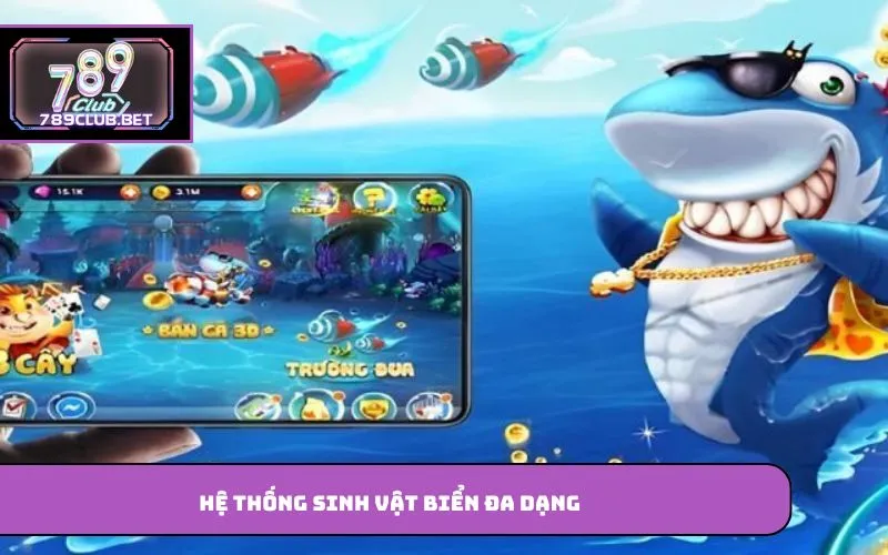 Hệ thống sinh vật biển đa dạng