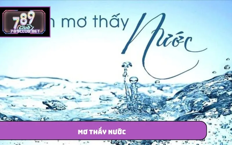 Mơ thấy nước